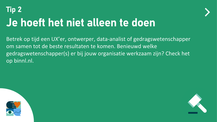 Tip 2 - Je hoeft het niet alleen te doen